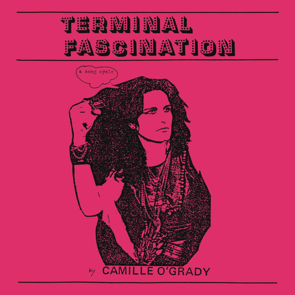 Camille Ogrady - Terminal Fascination Vinyl Record Album Art
