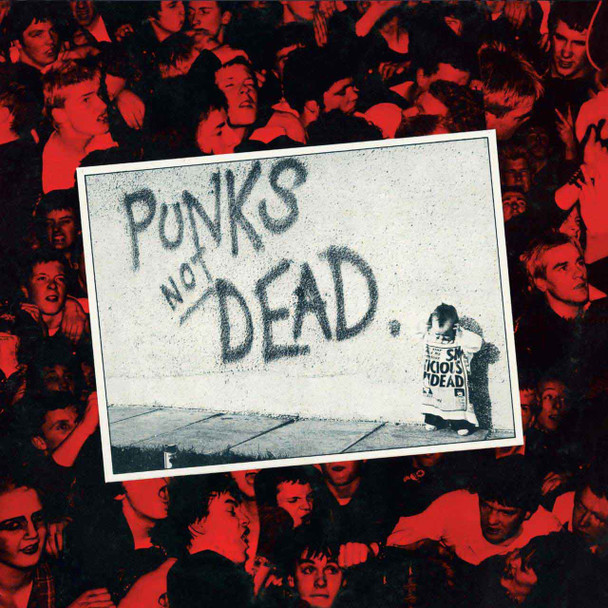 The Exploited - Punks Not Dead: 45th Anniversary Edition Vinyl Record Album Art