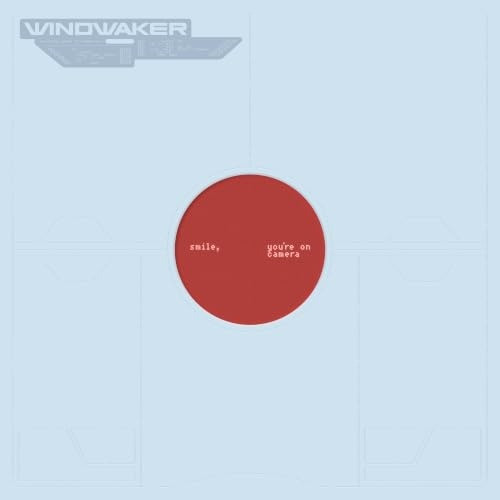Windwaker - Smile, You're On Camera. Vinyl Record Album Art