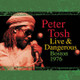 Peter Tosh - Live & Dangerous: Boston 1976 Vinyl Record Album Art