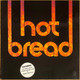 Actual image of the vinyl record album artwork of Bread's Hot Bread LP taken in our Melbourne record store