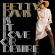 Betty Davis - Is It Love Or Desire Vinyl Record Album Art