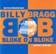 Billy Bragg - Bloke On Bloke (RSD Exclusive 24) Vinyl Record Album Art
