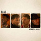 Blue  - Heart & Soul Vinyl Record Album Art