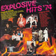 Actual image of the vinyl record album artwork of Various's Explosive Hits '74 LP - taken in our Melbourne record store