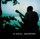 Jack Johnson - On And On Vinyl Record Album Art