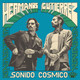 Hermanos Gutierrez - Sonido Cósmico Vinyl Record Album Art