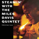 Miles Davis - Steamin’ With The Miles Davis Quintet Vinyl Record Album Art