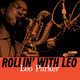 Leo Parker - Rollin' With Leo Vinyl Record Album Art