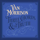 Van Morrison - Three Chords & The Truth Vinyl Record Album Art