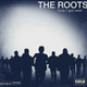 The Roots - How I Got Over Vinyl Record Album Art The Roots - How I Got Over Vinyl Record Album Art