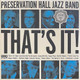 Preservation Hall Jazz Band - That's It! Vinyl Record Album Art