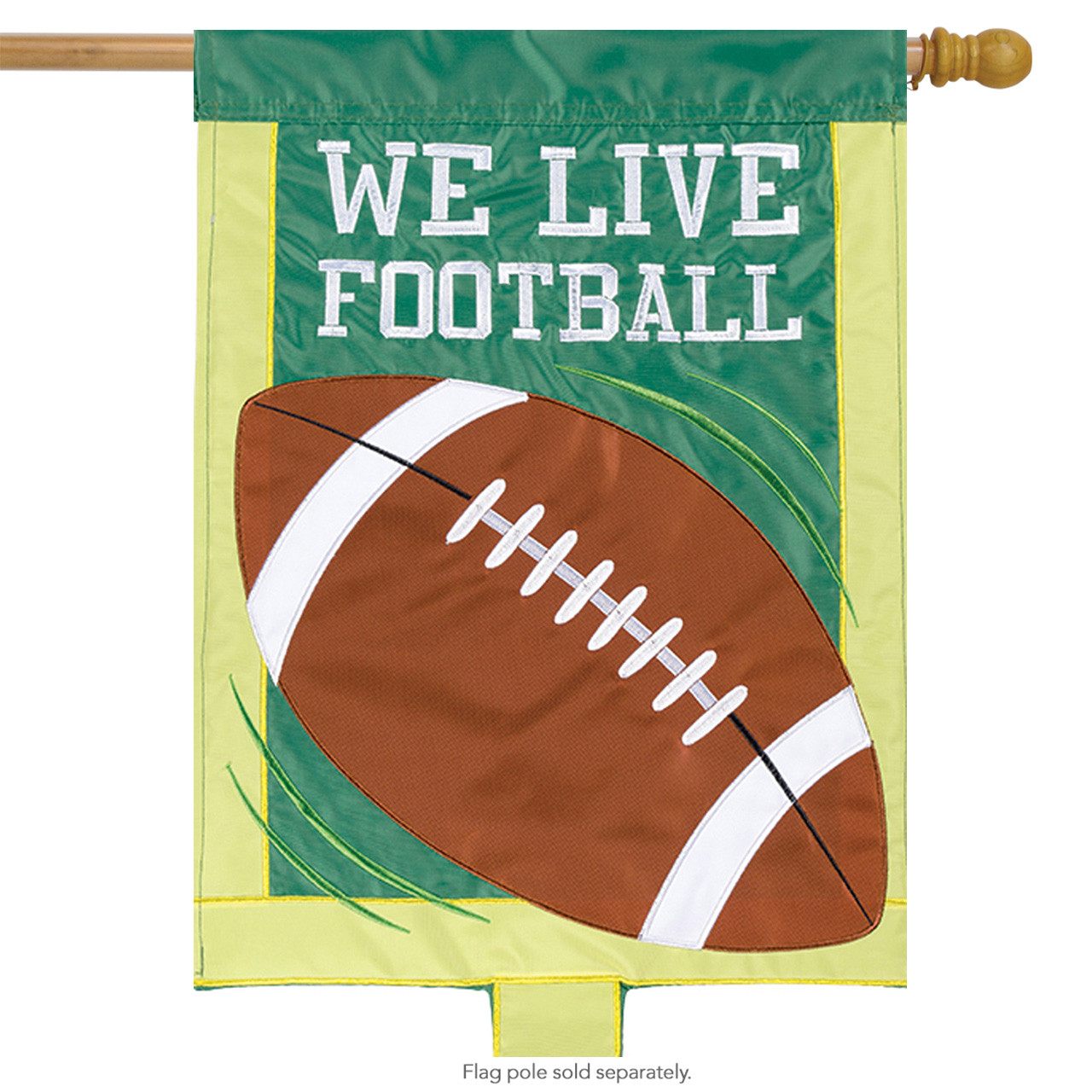 We Live Football Applique House Flag