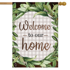 Briarwood Lane Welcome to Our Home Wreath flag with checkered gingham and green leafy border.