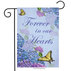 Forever In Our Hearts Garden Flag
