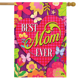 Best Mom Ever Mother's Day House Flag