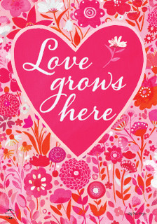 Love Grows Here Valentine's Day House Flag