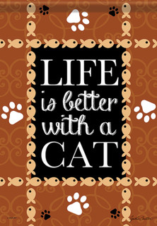 Life is Better With a Cat House Flag