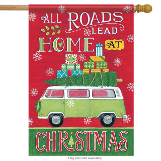 All Roads Lead to Home Christmas House Flag