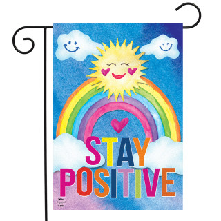 Stay Positive Inspirational Garden Flag