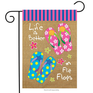 Life is Better in Flip Flops Nautical Garden Flag