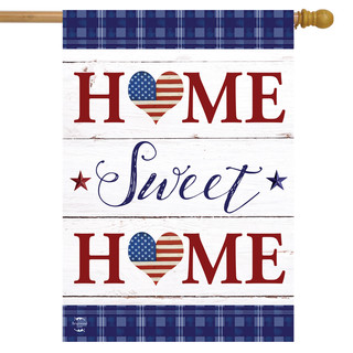 Briarwood Lane Patriotic Home Sweet Home flag with American stars, stripes, and red, white, blue colors.