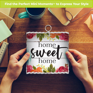Farmhouse Home Sweet Home Metal Mini Moment with floral design and decorative lettering on white background.