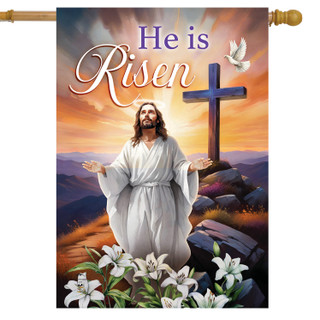 Jesus Is Risen house flag with Jesus standing by a cross and lilies at sunrise.