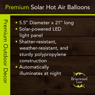 Solar hot air balloon lantern, 5.5" diameter, 21" long, polypropylene, solar-powered LED light panel inside.