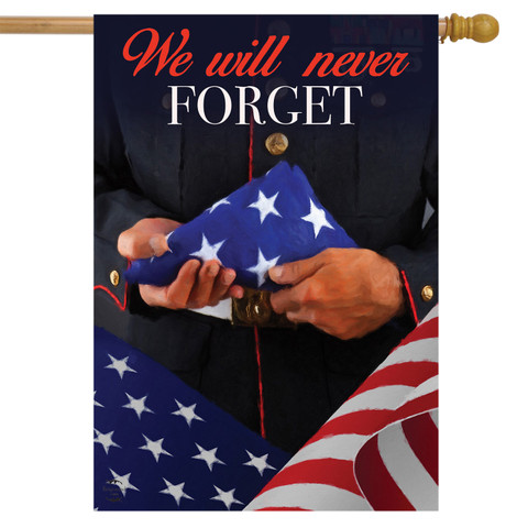 We Will Never Forget Military House Flag