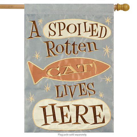 Spoiled Cat Lives Here Applique House Flag