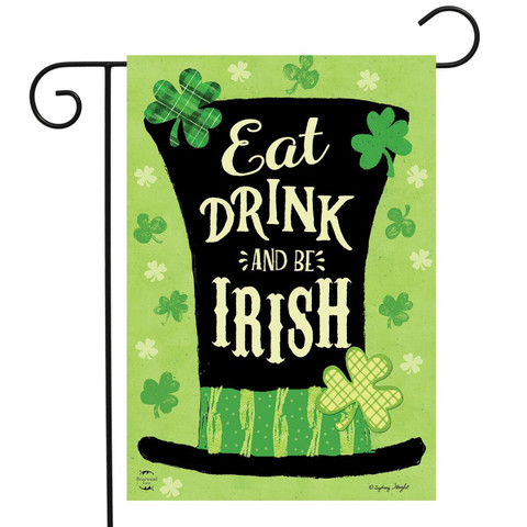 Eat Drink and Be Irish St. Patrick's Day Garden Flag