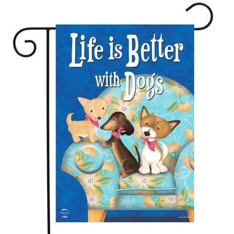 Life Is Better With Dogs Garden Flag