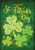 Briarwood Lane Lucky Shamrocks Garden Flag with gold St. Patrick's Day text and green shamrocks.