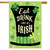 Eat Drink and Be Irish St. Patrick's Day House Flag