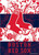 Boston Red Sox Floral MLB Garden Flag