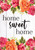 Briarwood Lane small, colorful, printed garden flag with floral design and Home Sweet Home text.