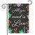 All You Need Is Love Inspirational Garden Flag
