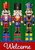 Holiday Nutcrackers Welcome Garden Flag