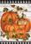 Briarwood Lane Happy Fall Y'all Pumpkins Farmhouse Garden Flag with colorful gourds and rustic autumn design.