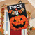 Briarwood Lane small printed Trick Or Treat pumpkin burlap house flag for festive fall holiday display.