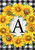 Briarwood Lane Sunflowers Monogram A Garden Flag, colorful floral printed decorative springtime display for porch.