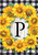 Briarwood Lane Sunflowers Monogram P Garden Flag, colorful floral printed decorative seasonal display for spring.