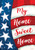Briarwood Lane My Home Sweet Home Double-Sided House Flag with American flag design and white stars.
