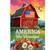 Red barn house flag with American flag, flowers, and "America The Beautiful" text on a colorful background.