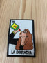 Loteria " La Borracha" Patch