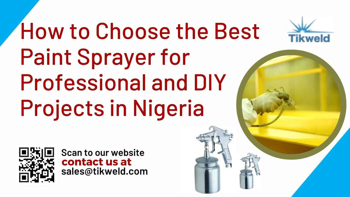 ​How to Choose the Best Paint Sprayer for Professional and DIY Projects in Nigeria