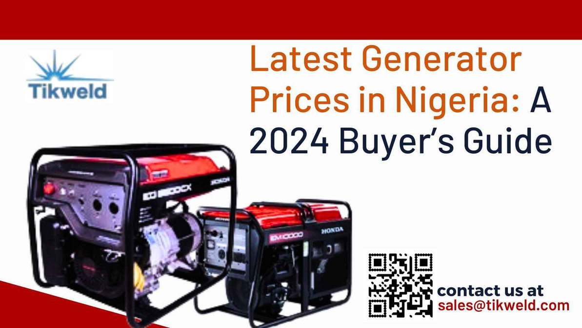 ​Latest Generator Prices in Nigeria: A 2024 Buyer’s Guide