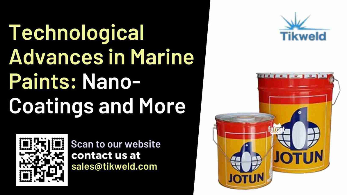 ​Technological Advances in Marine Paints: Nano-Coatings and More