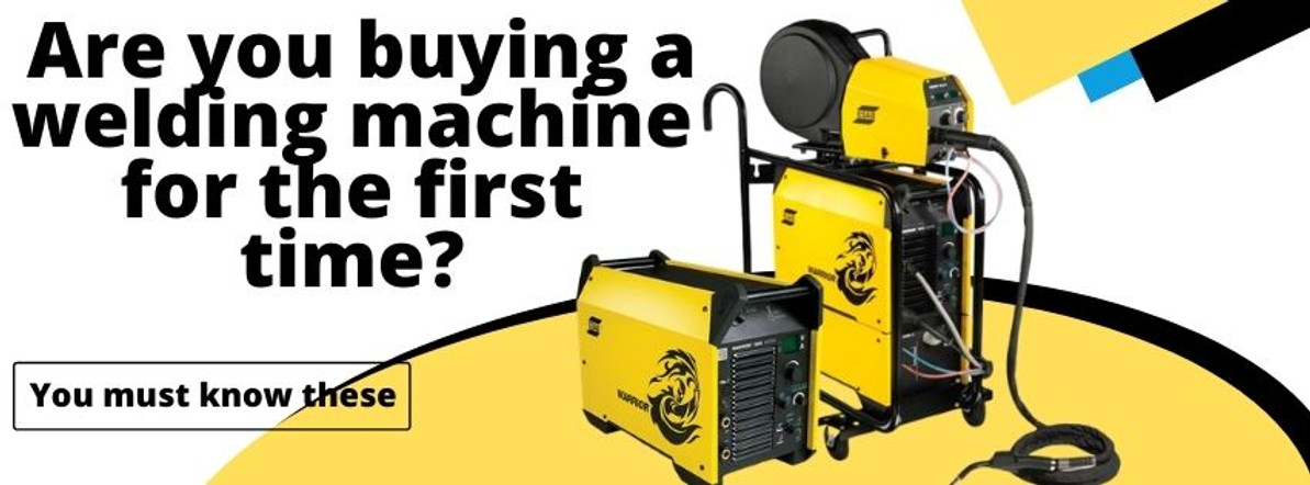 Are you buying a welding machine for the first time